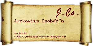 Jurkovits Csobán névjegykártya